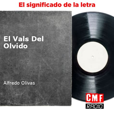 el vals del olvido letra|el vals del olvido lyrics.